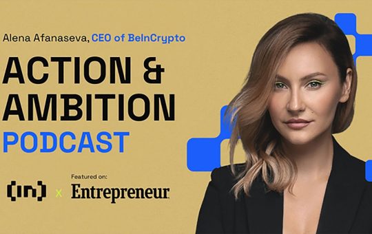 BeInCrypto CEO Alena Afanaseva Shares Her Thoughts With Entrepreneur Magazine Podcast